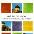 Cover Art for 9780813527031, Art for the Nation: Exhibitions and the London Public, 1747-2001 by Brandon Taylor