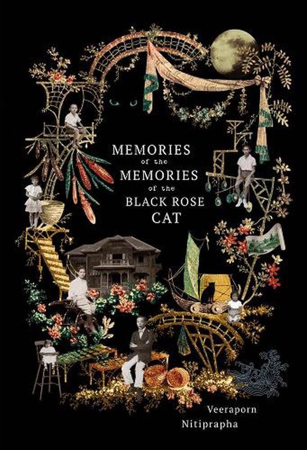 Cover Art for 9786164510609, Memories of the Memories of the Black Rose Cat by Veeraporn Nitiprapha