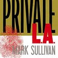 Cover Art for 9780606366328, Private L.A. by James Patterson