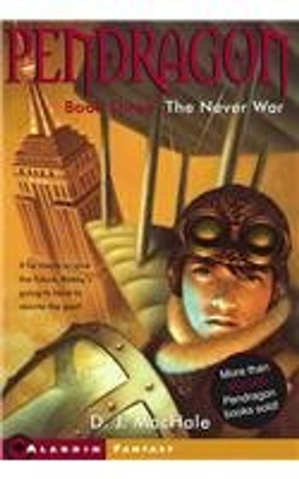 Cover Art for 9780756934187, The Never War by D. J MacHale