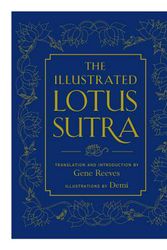 Cover Art for 9781614295327, The Illustrated Lotus Sutra by Gene Reeves