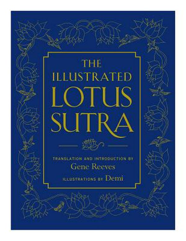Cover Art for 9781614295327, The Illustrated Lotus Sutra by Gene Reeves