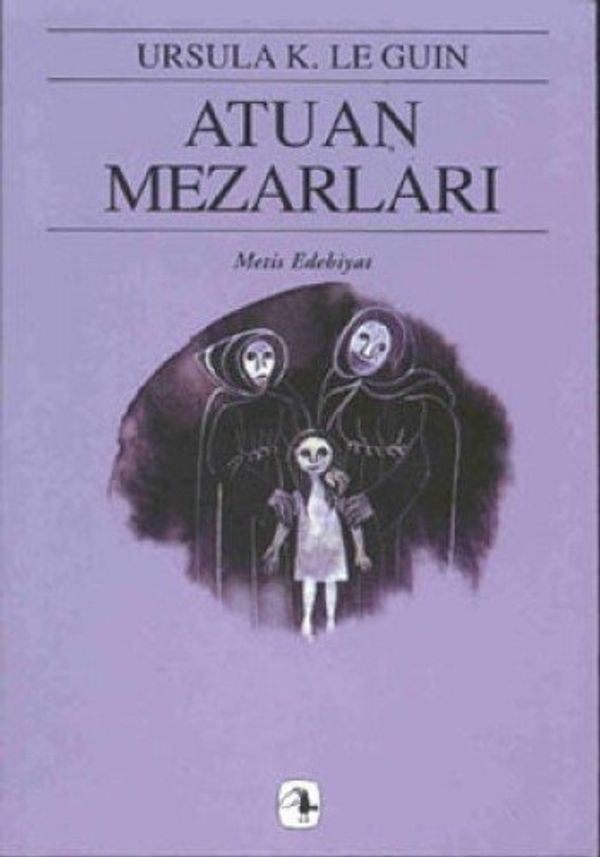 Cover Art for 9789753420716, Atuan Mezarları - Yerdeniz 2 (The Tombs of Atuan) by Ursula K. Le Guin