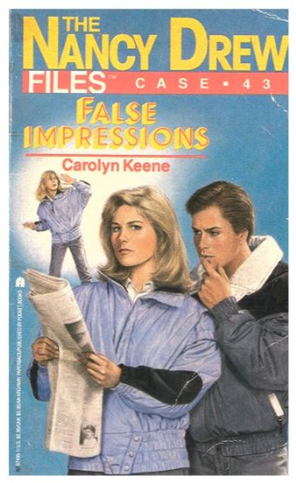 Cover Art for B00IGVH98Q, False Impressions (Nancy Drew Files Book 43) by Carolyn Keene