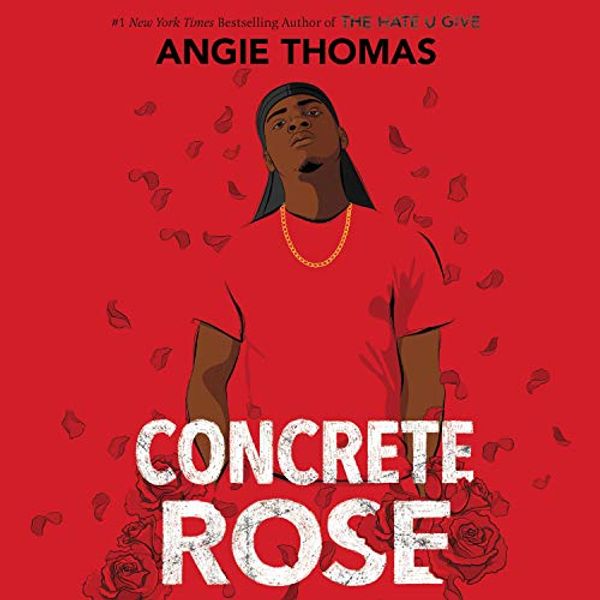 Cover Art for B0872JDRS6, Concrete Rose by Angie Thomas