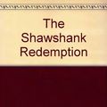 Cover Art for 9780751514339, The Shawshank Redemption by Stephen King