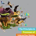 Cover Art for 9781350099555, The Principles and Processes of Interactive Design by Jamie Steane