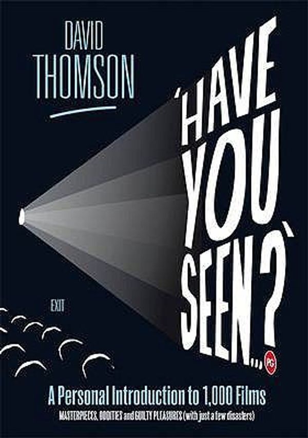 Cover Art for 9781846141768, "Have You Seen...?" by David Thomson