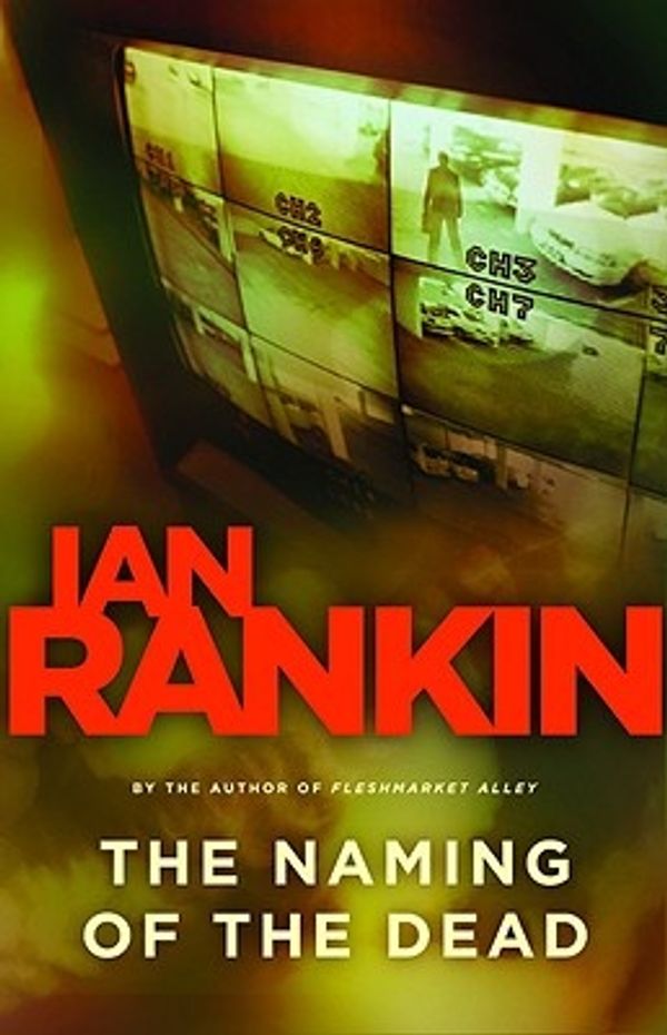 Cover Art for 9780316057578, The Naming of the Dead by Ian Rankin