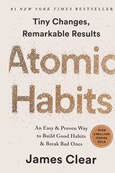 Cover Art for 9781804220207, Atomic Habits: An Easy & Proven Way to Build Good Habits & Break Bad Ones by James Clear