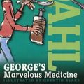 Cover Art for 9781417786190, George's Marvelous Medicine by Roald Dahl