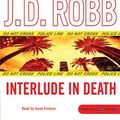 Cover Art for 9781423311744, Interlude in Death by J D Robb