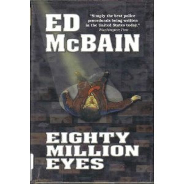 Cover Art for 9781585470112, Eighty Million Eyes by Ed McBain