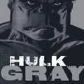Cover Art for 9780785113461, Hulk: Gray by Hachette Australia