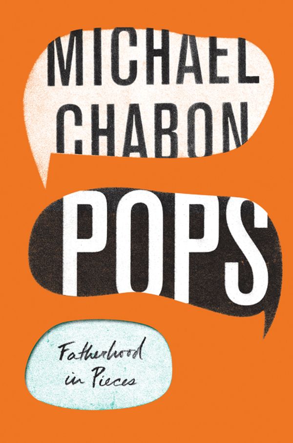 Cover Art for 9780062834621, Pops by Michael Chabon