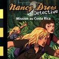 Cover Art for 9782747021425, Mission Au Costa Rica by Carolyn Keene
