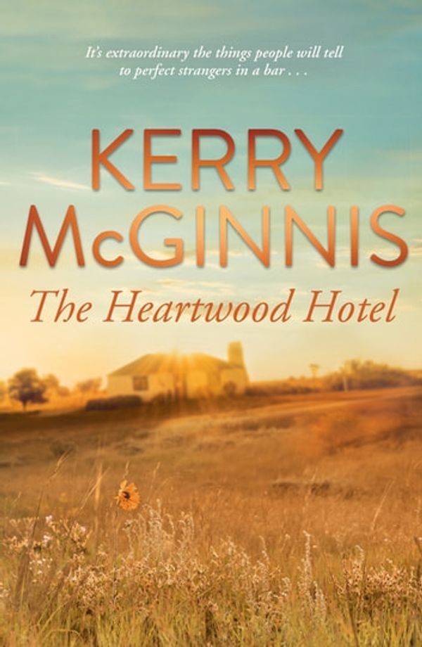 Cover Art for 9781760144098, The Heartwood Hotel by Kerry McGinnis