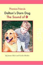 Cover Art for 9781592962921, Dalton's Darn Dog: The Sound of D (Phonics Friends) by Joanne D. Meier