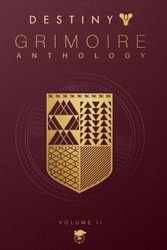 Cover Art for 9781945683695, Destiny Grimoire Anthology, Volume II: Fallen Kingdoms by Bungie Inc