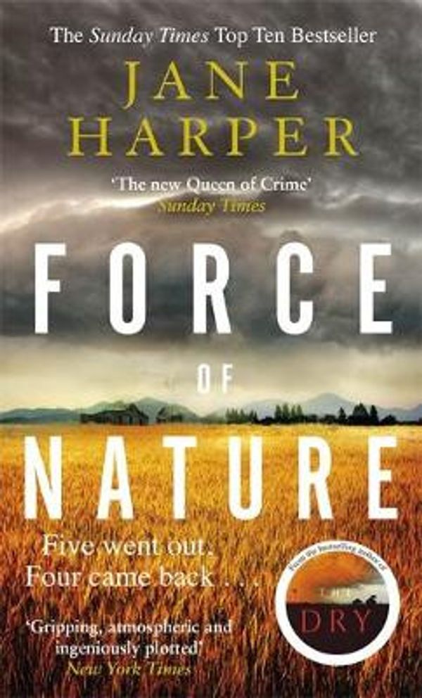 Cover Art for 9780349143477, Force of Nature by Jane Harper