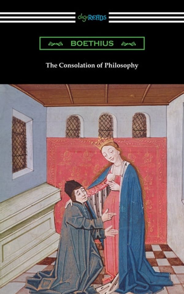 Cover Art for 9781420958805, The Consolation of Philosophy by Boethius