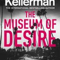 Cover Art for 9781787461208, The Museum of Desire by Jonathan Kellerman