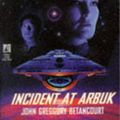 Cover Art for 9780671520489, Incident at Arbuk by John Gregory Betancourt
