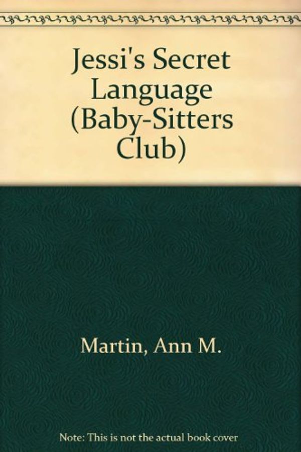 Cover Art for 9780836810202, Jessi's Secret Language by Ann M. Martin
