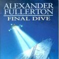 Cover Art for 9780316644679, Final Dive by Alexander Fullerton