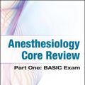 Cover Art for 9780071821377, Anesthesiology Core Review by Brian Freeman, Jeffrey Berger