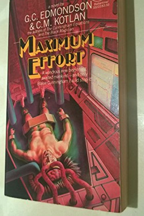 Cover Art for 9780345332226, Maximum Effort by G C Edmondson