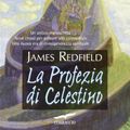 Cover Art for 9788863802283, La profezia di Celestino by James Redfield