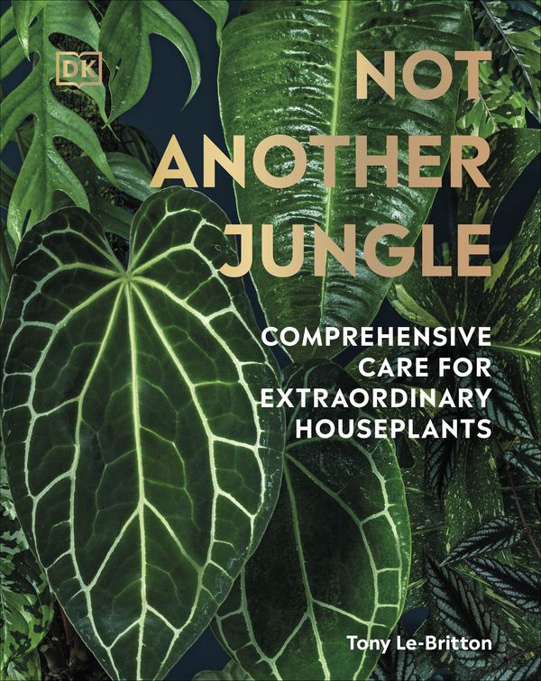 Cover Art for 9780744070767, Grow Your Own Jungle by Le-Britton, Tony