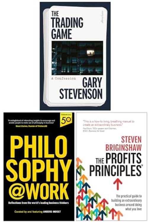 Cover Art for 9789124312763, The Trading Game A Confession [Hardcover], Philosophy@Work & The Profits Principles 3 Books Collection Set by Gary Stevenson, Anders Indset, Steven Briginshaw