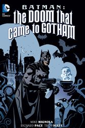 Cover Art for 9781401258061, Batman The Doom That Came To Gotham by Mike Mignola