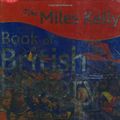 Cover Art for 9781842368572, Miles Kelly Book of British History by Belinda Gallagher, Anne Marshall