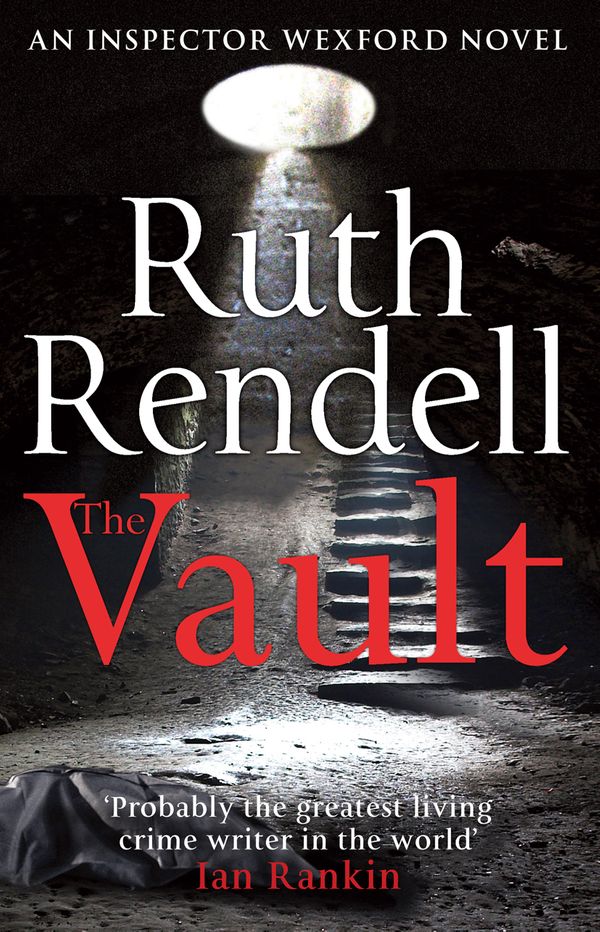 Cover Art for 9781409049975, The Vault: (A Wexford Case) by Ruth Rendell