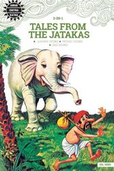 Cover Art for 9788184821550, Tales from the Jatakas: WITH "Monkey Stories" AND "Elephant Stories" AND "Deer Stories" by Ack