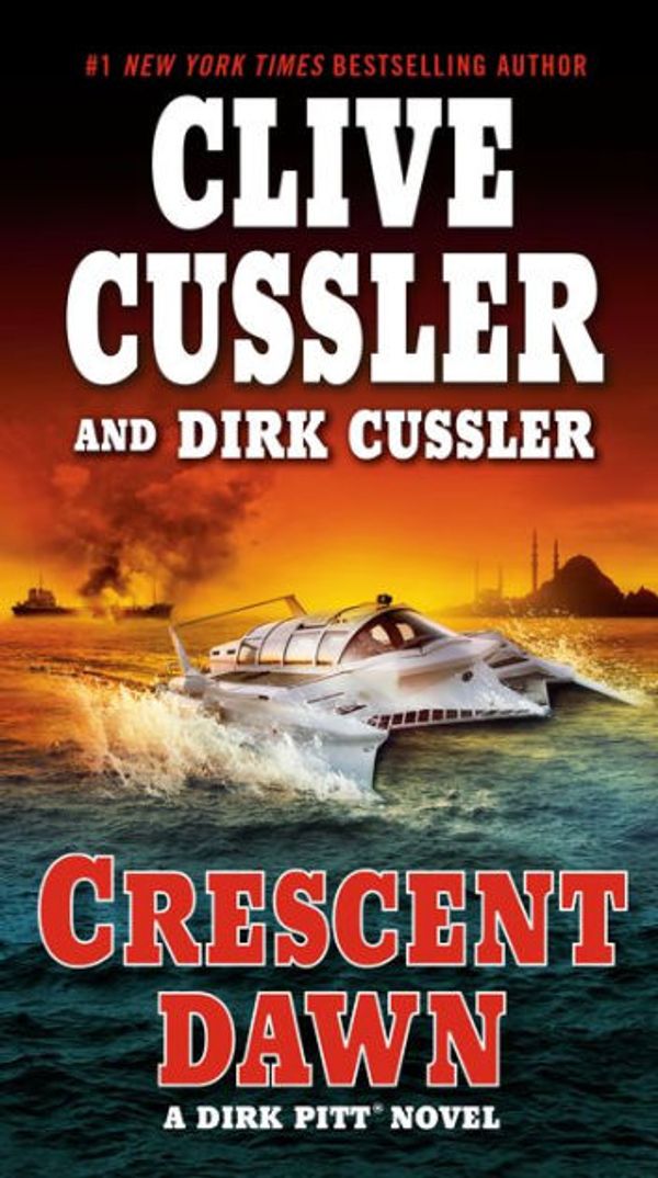 Cover Art for 9781616574550, Crescent Dawn by Clive Cussler, Dirk Cussler