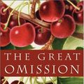 Cover Art for 9781854247926, The Great Omission by Dallas Willard