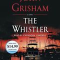 Cover Art for 9780525492856, The Whistler by John Grisham