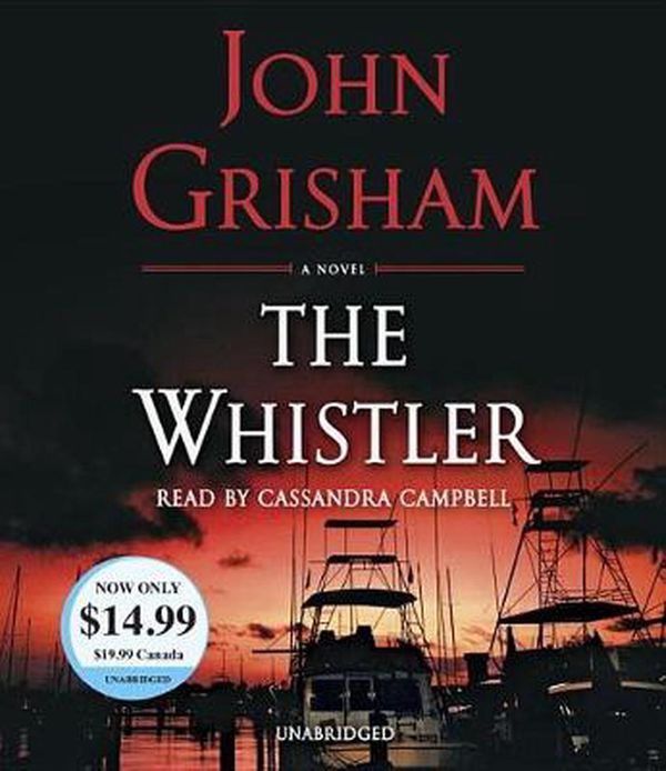 Cover Art for 9780525492856, The Whistler by John Grisham