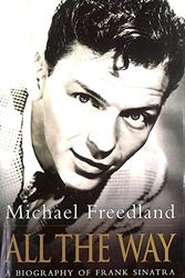Cover Art for 9780297817239, All the Way by Michael Freedland