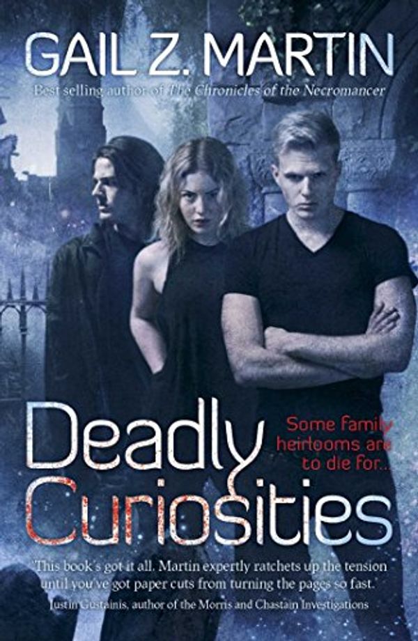 Cover Art for 9781781082331, Deadly Curiosities by Gail Z. Martin