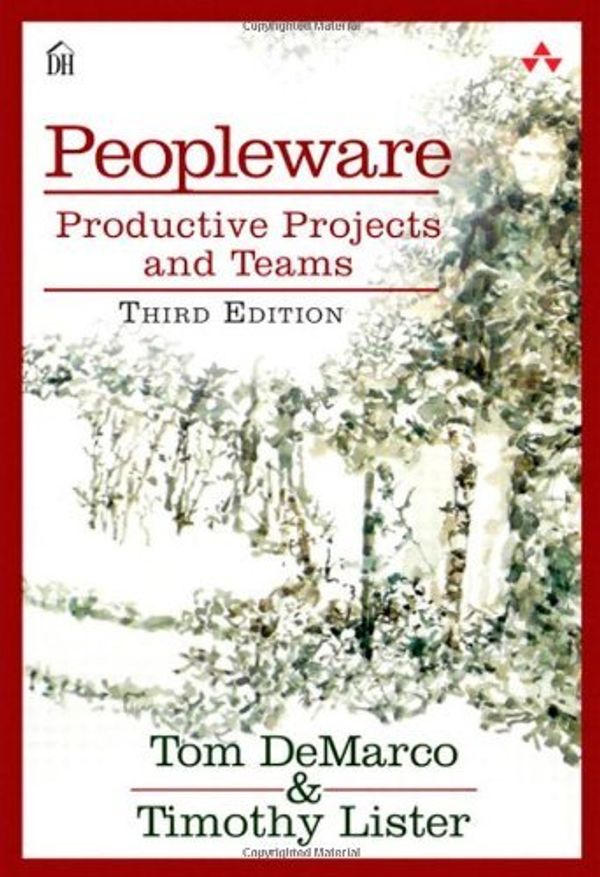 Cover Art for 8601300204253, Peopleware: Productive Projects and Teams by Tom Demarco