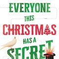 Cover Art for 9781761348211, Everyone this Christmas has a Secret by Benjamin Stevenson