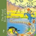 Cover Art for 9781720547051, The Royal Book of Oz by Ruth Plumly Thompson