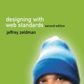 Cover Art for 9780321477712, Designing with Web Standards by Jeffrey Zeldman