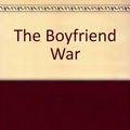 Cover Art for 9780553570359, Boyfriend War by Francine Pascal