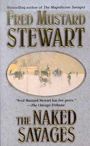 Cover Art for 9780812566857, The Naked Savages by Fred Mustard Stewart